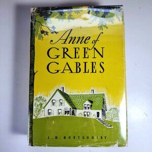 Anne of Green Gables L M Montgomery 1955 Hardcover D/J Mylar Wrap Ryerson Press